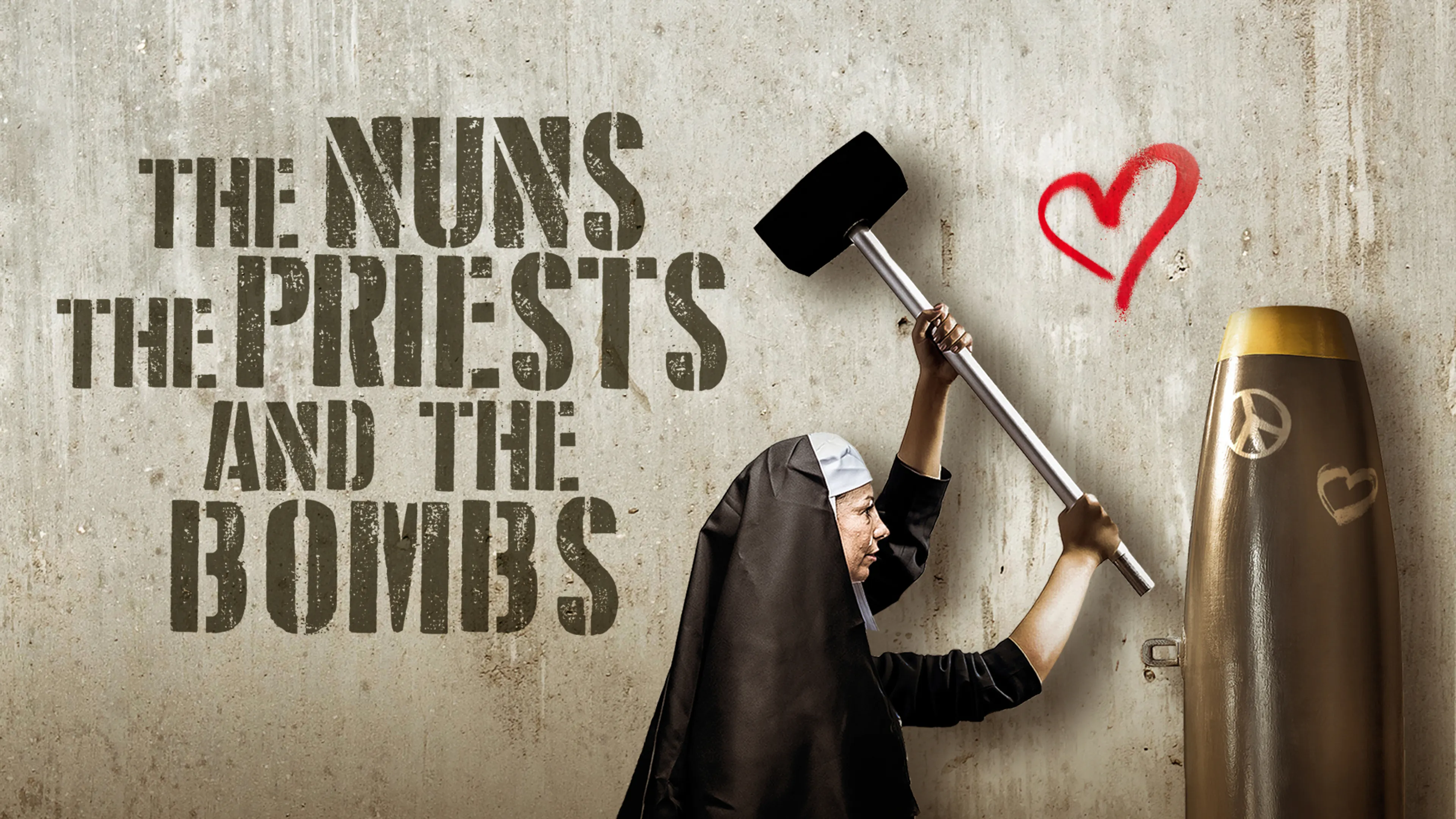 The Nuns, The Priests, and The Bombs poster